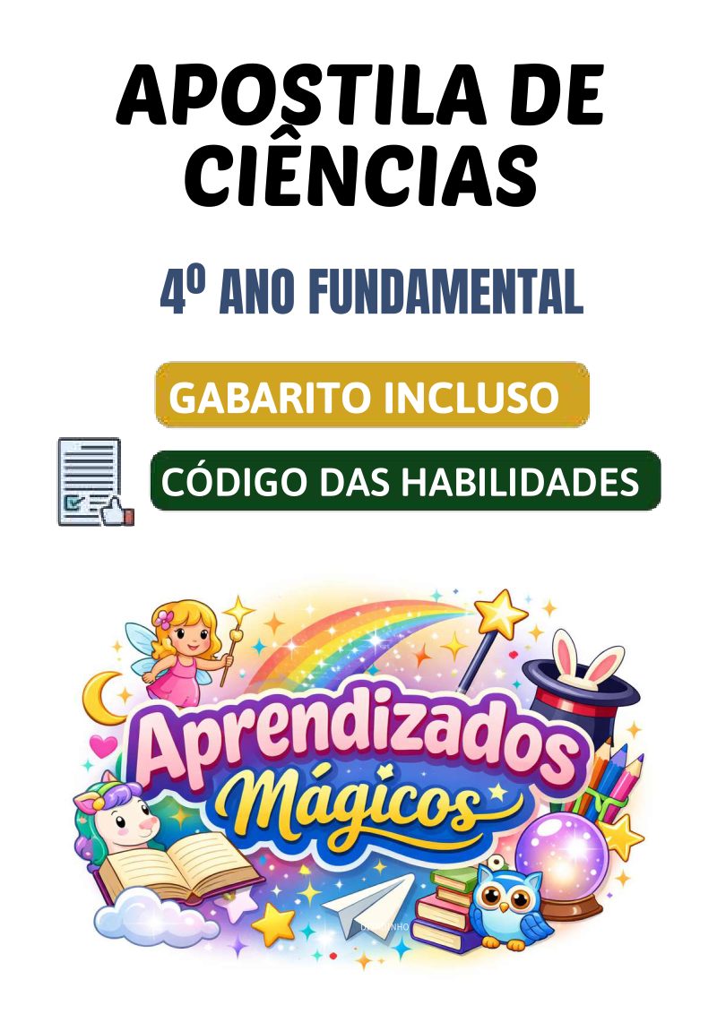 Apostila de Ciências 4º Ano Ensino Fundamental alinhada á BNCC (53 Páginas + Gabarito)