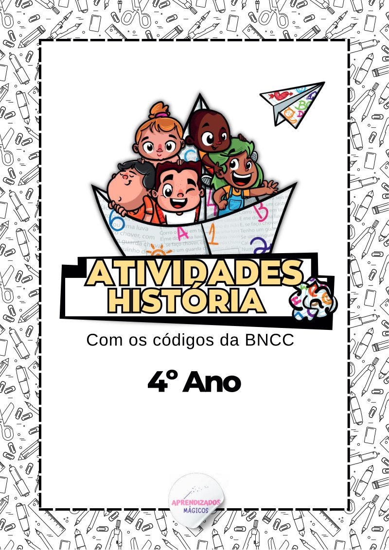 📖 Apostila de História – 4º Ano ⏳ ( Alinhadas a BNCC 2025)