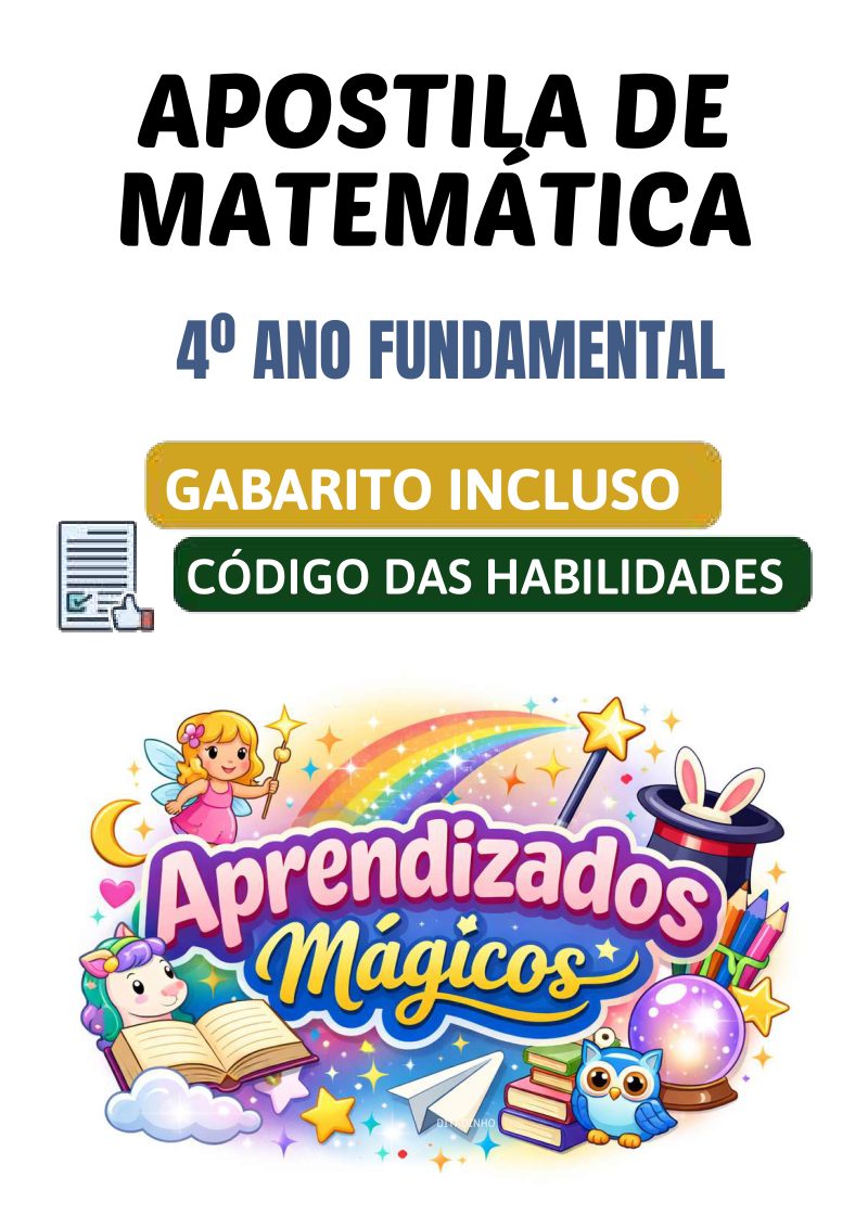 Apostila de Matemática 4º Ano Ensino Fundamental alinhada á BNCC 2026  (47 Páginas + Gabarito)