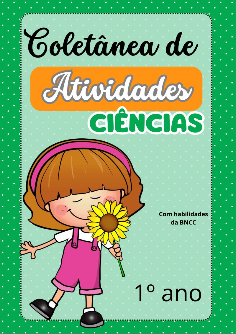 🌟 Atividades de Ciências para o 1º Ano com Habilidades da BNCC 🌟