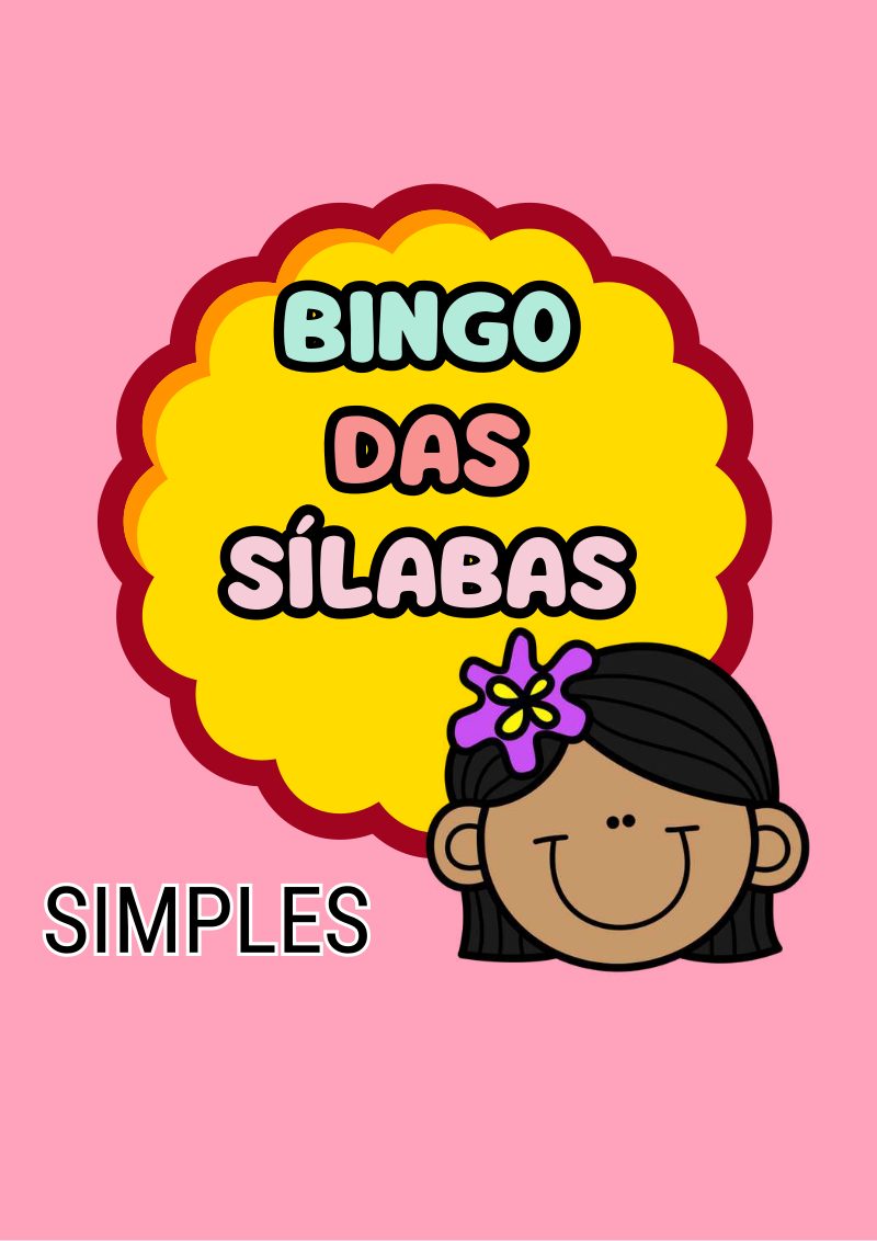 🎉 Bingo das Sílabas Simples – Aprender Brincando é Muito Mais Divertido! ✨