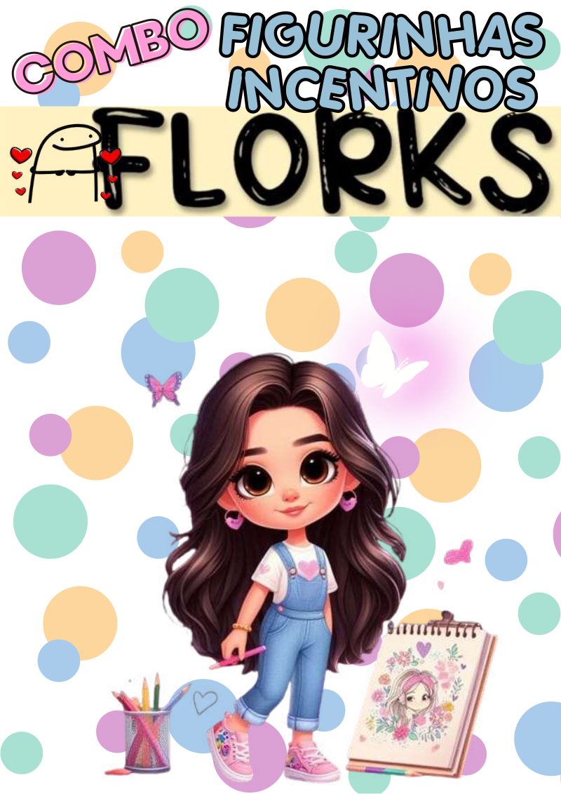 COMBO FIGURINHAS INCENTIVOS FLORKS 🤩📚