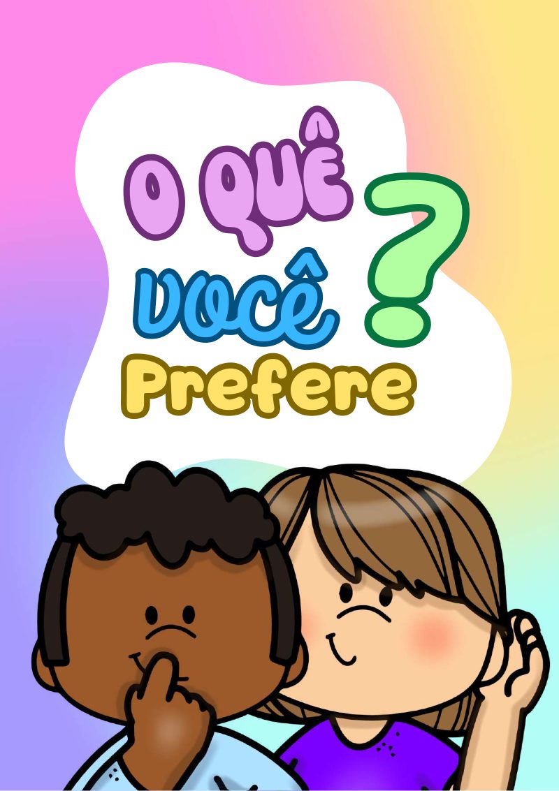 Dinâmica O que você prefere