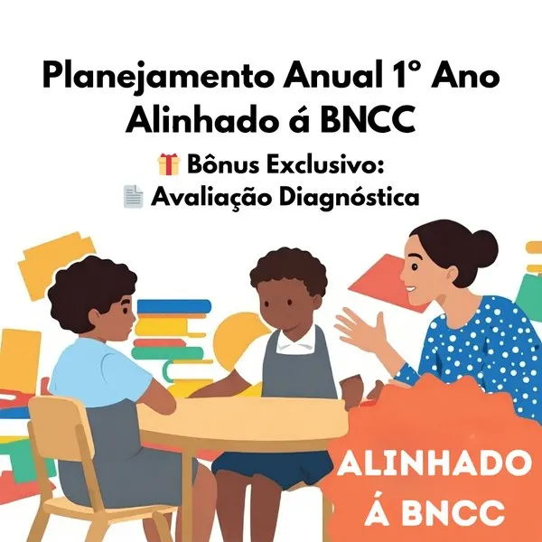 Planejamento Anual 1º Ano – Alinhado á BNCC