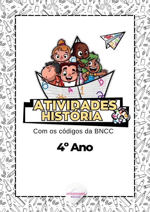 📖 Apostila de História – 4º Ano ⏳ ( Alinhadas a BNCC 2025)
