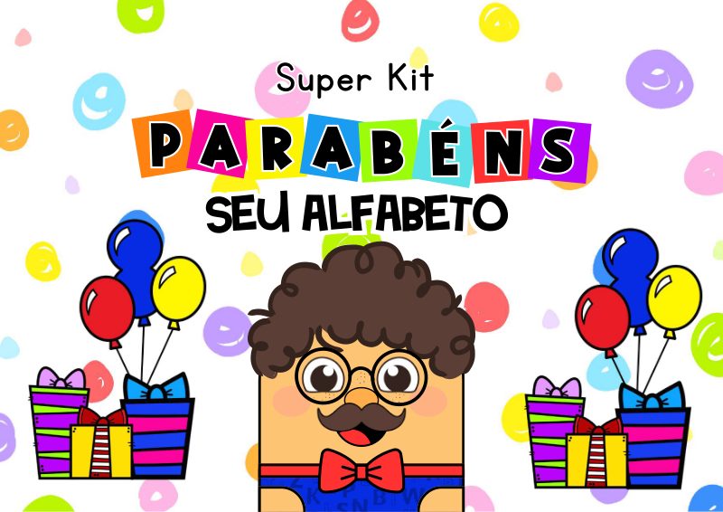 Kit  “Aniversário do Seu Alfabeto”