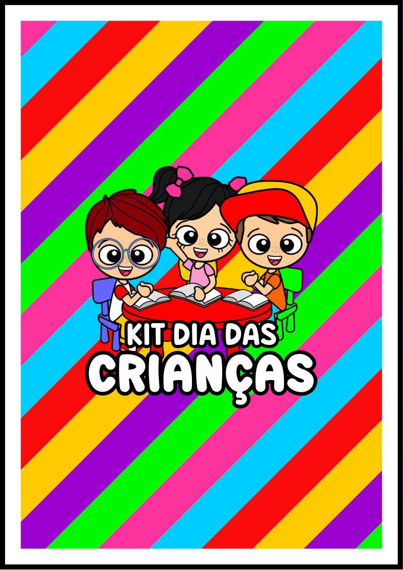 Kit Dia das Crianças 🎉