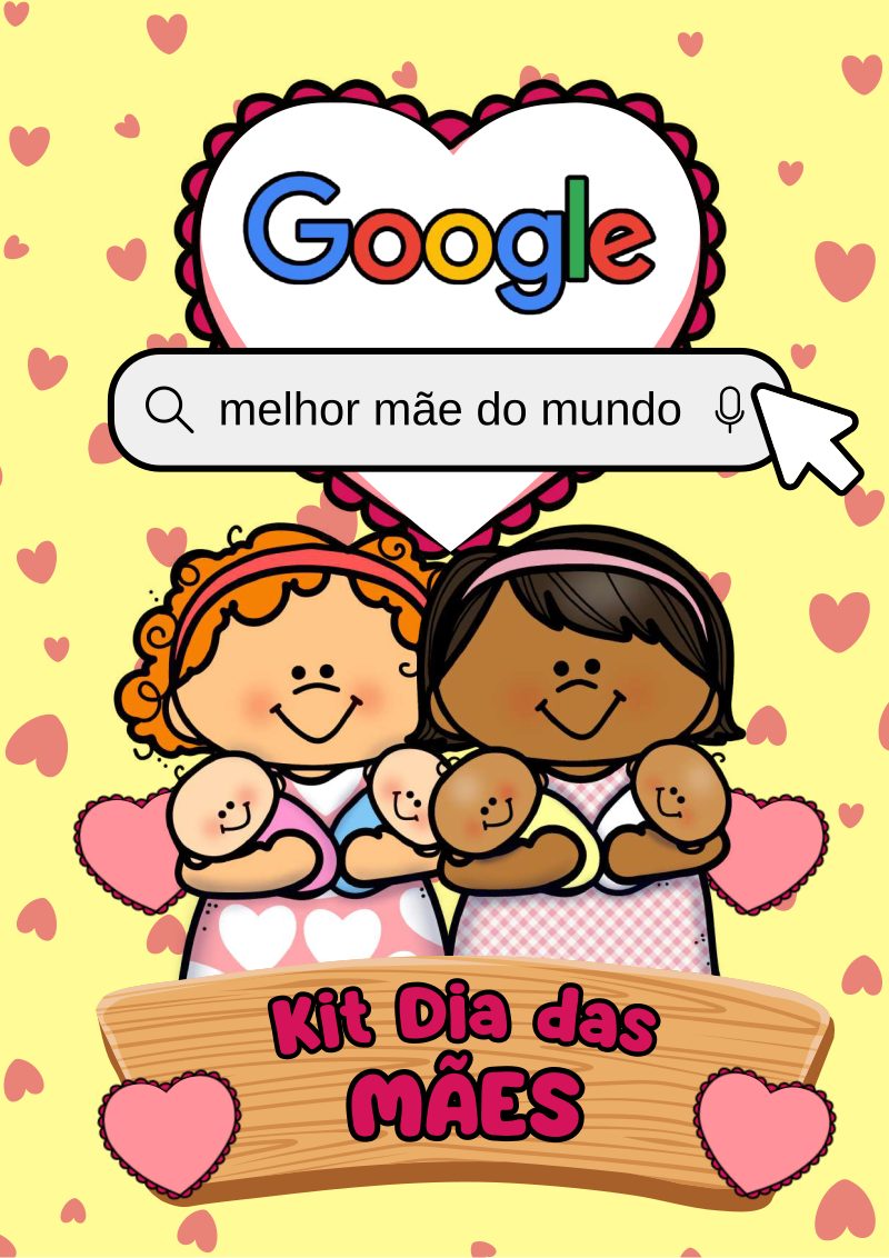 Kit Mamãe Google