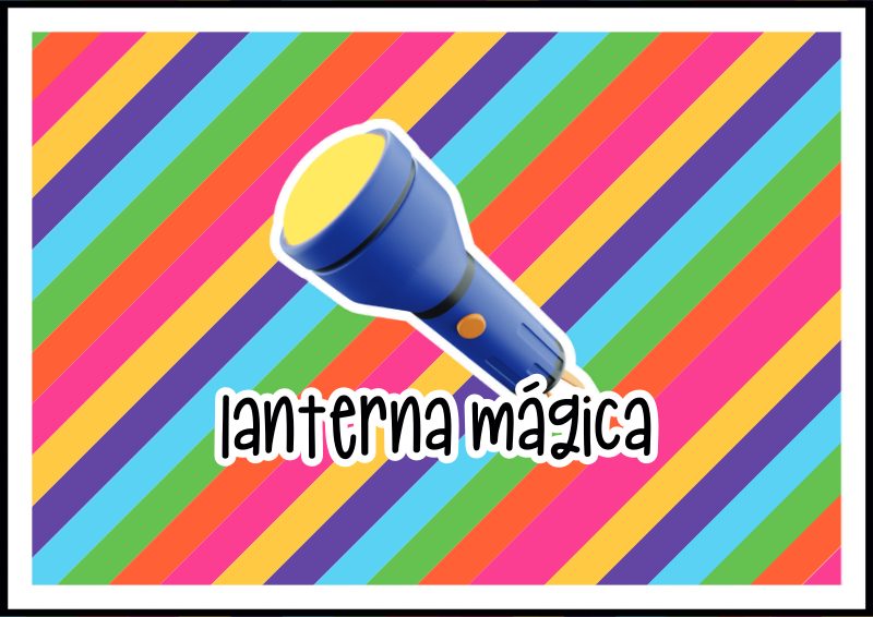 ✨ Lanterna Mágica  da Descoberta!
