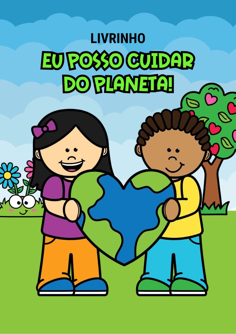 Livrinho “Eu posso cuidar do Planeta”