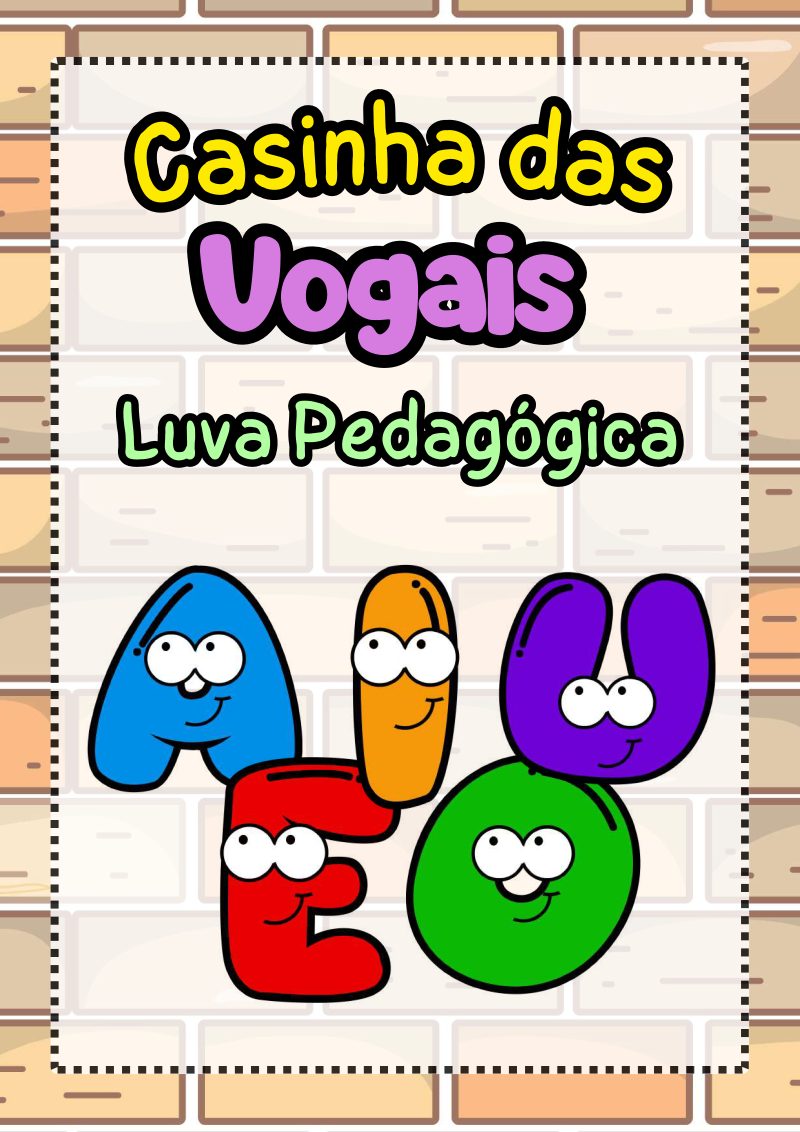 “Luvas Pedagógicas Casinha das Vogais”