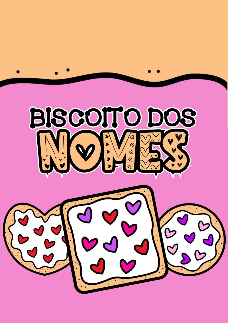 🍪 Material “Biscoito dos Nomes” – Aprendendo com diversão!