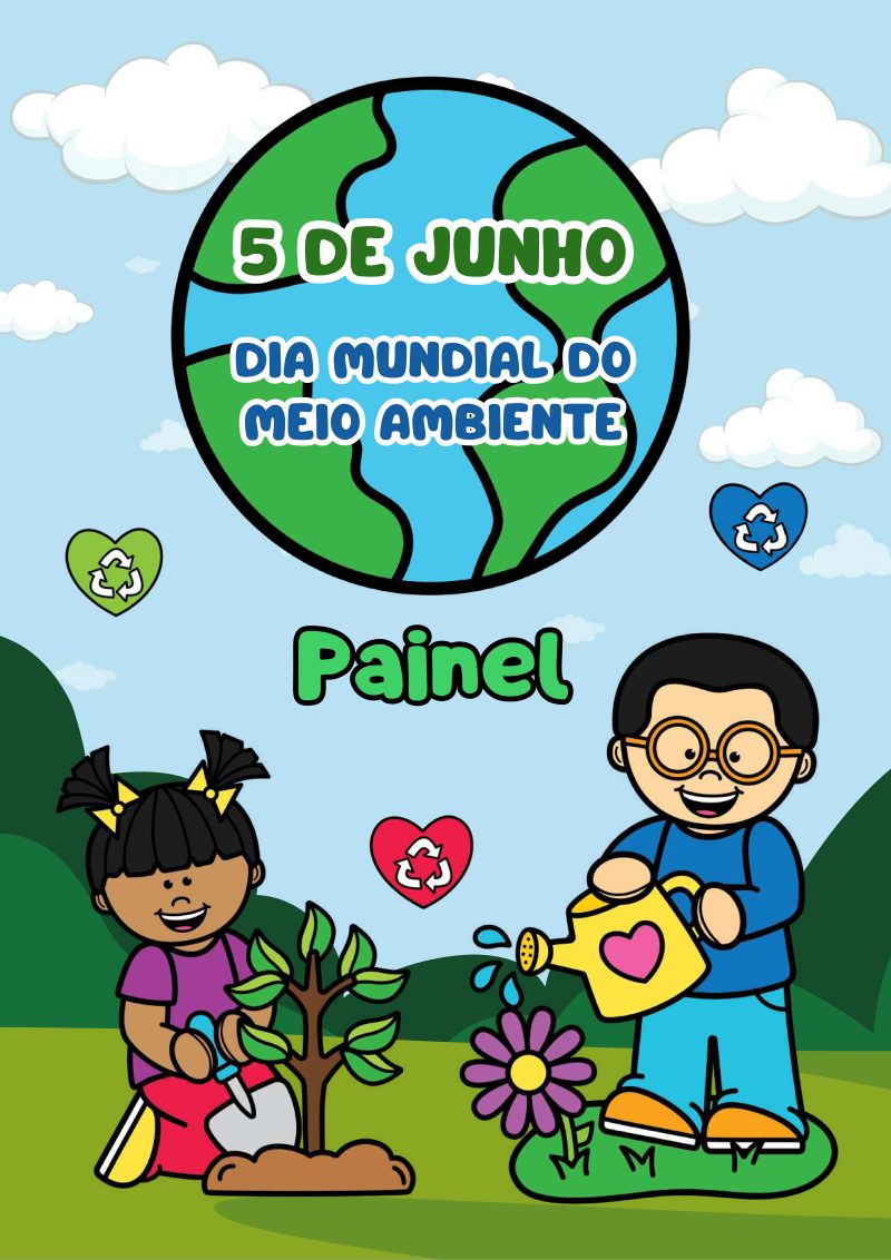 Painel “Dia Mundial do Meio Ambiente”
