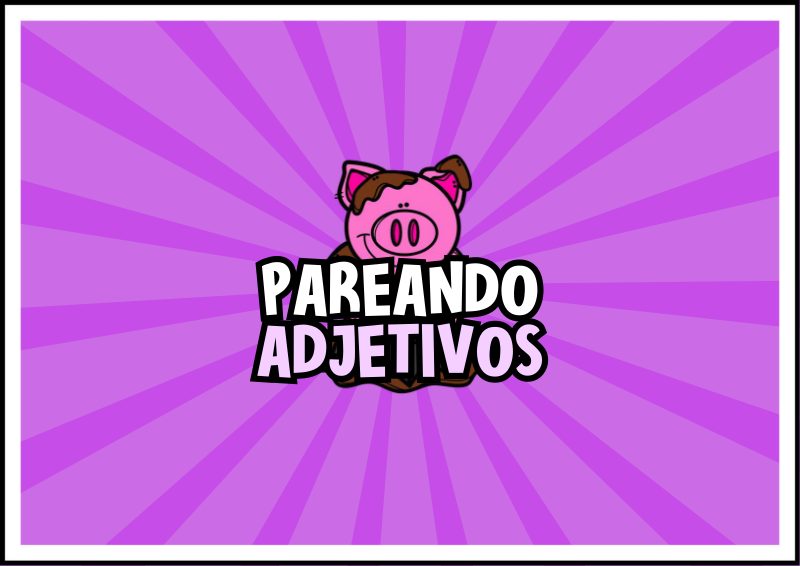 Pareando Adjetivos