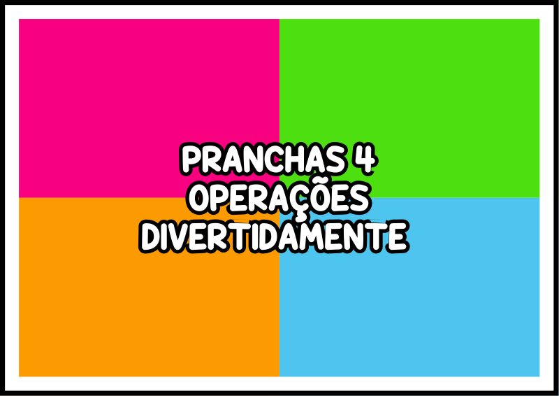 Pranchas das 4 Operações – Divertidamente! ✨